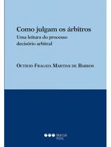 Como julgam os árbitros - 2017 - MARCIAL PONS - BRASIL