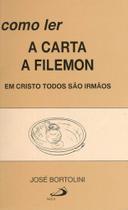Como ler a carta de Filemon - PAULUS Como ler a carta de Filemon - PAULUS