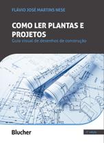 Como Ler Plantas e Projetos: Guia Visual de Desenhos de Construção