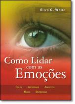 Como Lidar com as Emoções -