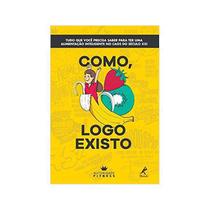Como, Logo Existo - EDITORA MANOLE