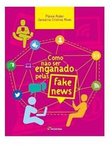 Como Nao Ser Enganado Pelas Fake News