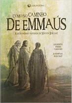 Como no caminho de Emmaus