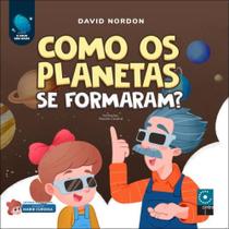 Como os planetas se formaram Como os planetas se formaram