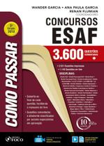 Como Passar em Concursos Esaf - 3600 Questoes Comentadas Como Passar em Concursos Esaf - 3600 Questoes Comentadas
