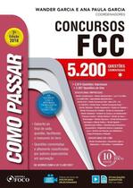 Como Passar em Concursos FCC - 07Ed/18