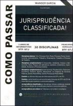 Como Passar Jurisprudência Classificada