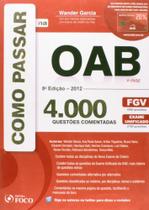 Como Passar na Oab: 1 Fase 4000 Questões Fgv