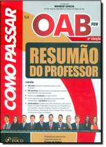 Como Passar na Oab Fgv: 1º Fase Resumão do Professor