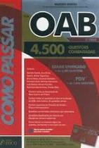 Como Passar Oab 1 Fase: 4500 Questões Comentadas
