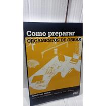Como Preparar Orçamento de Obras - Editora Pini