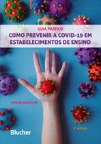 Como prevenir a covid-19 em estabelecimentos de ensino