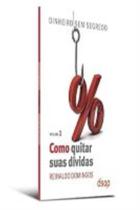 Como Quitar As Suas Dívidas - Vol. 1 - DSOP EDUCACAO FINANCEIRA