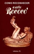 Como reconhecer a arte rococó