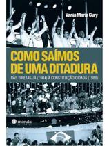 Como saímos de uma ditadura