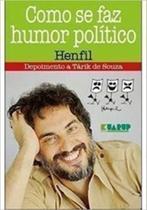 Como Se Faz Humor Politico -