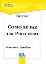 Como Se Faz Um Processo Como Se Faz Um Processo