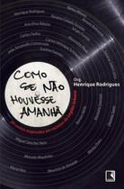 Como Se Nao Houvesse Amanha Como Se Nao Houvesse Amanha