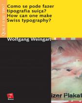 Como se pode fazer tipografia suíça