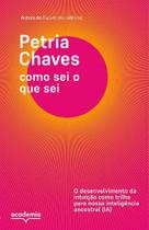 Como Sei O Que Sei Como Sei O Que Sei