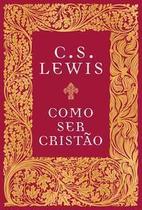 Como ser cristão Como ser cristão