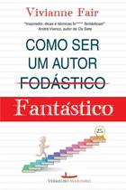 Como ser um autor (fodastico) fantastico Como ser um autor (fodastico) fantastico