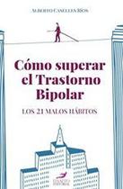 Cómo superar el trastorno bipolar - El Salto Editorial