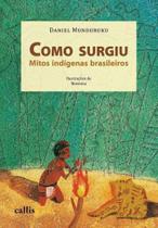 Como surgiu: mitos indigenas brasileiros