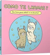 Como Te Lhamas Um Livro Para Colorir e Se Divertir