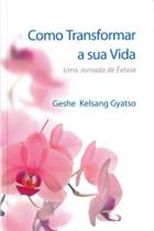Como Transformar a Sua Vida - EDITORA THARPA BRASIL