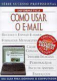 Como Usar o E-mail - Seu Guia Para Dominar o Computador