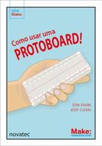Como usar uma protoboard!