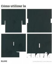 Cómo Utilizar La Tipografía - Blume Cómo Utilizar La Tipografía - Blume