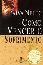 Como Vencer o Sofrimento