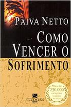 Como vencer o sofrimento - nova edicao - ELEVAÇÃO Como vencer o sofrimento - nova edicao - ELEVAÇÃO