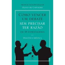 Como vencer um debate sem precisar ter razão, em 38 estratagemas - dialética erística