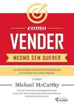 Como Vender Mesmo Sem Querer Como Vender Mesmo Sem Querer