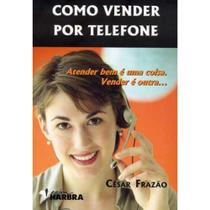 Como Vender por Telefone Como Vender por Telefone