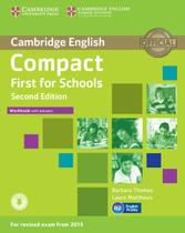 Compact first for schools - wb w/ answe - CAMBRIDGE UNIVERSITY PRESS - ELT