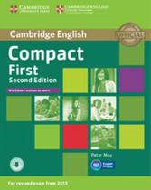 Compact First - Workbook Without Answers And Audio CD - Second Edition - Cambridge University Press - ELT