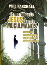 Compartilhando Jesus com os Mulçumanos - Esperança