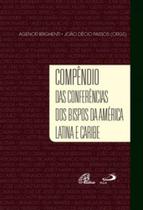 Compêndio das conferências dos bispos da América Latina e Caribe - Paulus