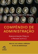 Compêndio de Administração - Série Ferramentas do Desempenho Almir Morgado