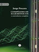 Compêndio de harmônicos o contrabaixo completo - TIPOGRAFIA MUSICAL Compêndio de harmônicos o contrabaixo completo - TIPOGRAFIA MUSICAL