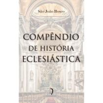 Compêndio de História Eclesiástica (São João Bosco)