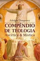 Compêndio De Teologia Ascética E Mística
