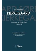 Compêndio kierkegaard - vol. 4