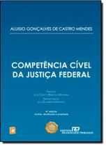 Competencia civel da justica federal - Revista dos tribunais