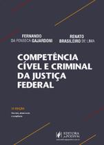 Competencia Civel E Criminal Da Justiça Federal - 3ª Edição 2024 Juspodivm