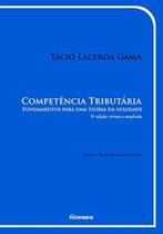 Competencia tributaria: fundamentos para uma teori - NOESES Competencia tributaria: fundamentos para uma teori - NOESES